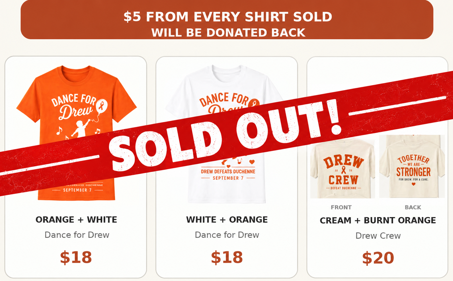 Dance for Drew t-shirts — orange, white, and cream Drew Crew designs